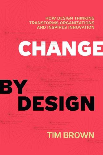 Change by Design — Tim Brown