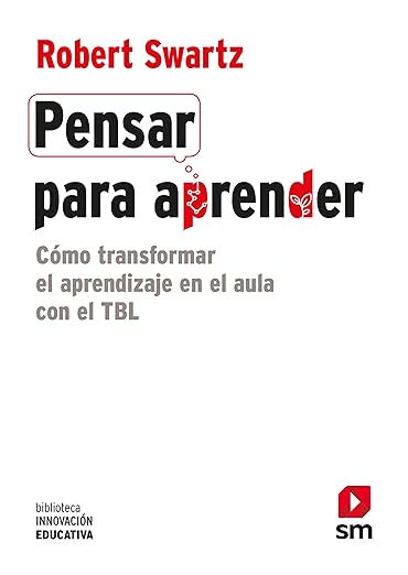 Enseñar a pensar — Robert Swartz
