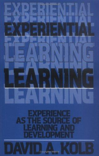Experiential Learning — David Kolb