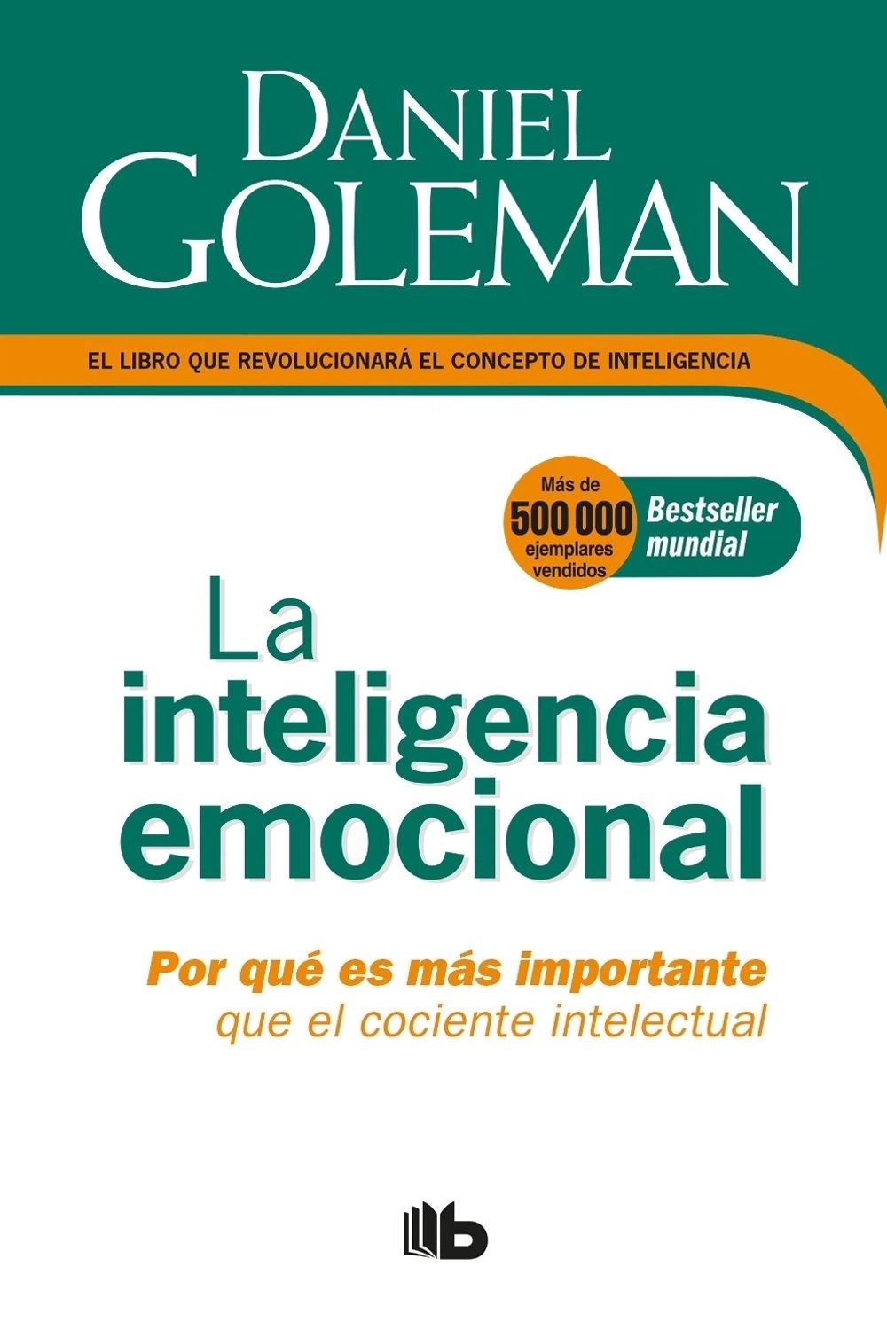 Inteligencia Emocional — Daniel Goleman