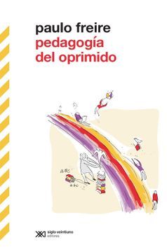 Pedagogía del Oprimido — Paulo Freire